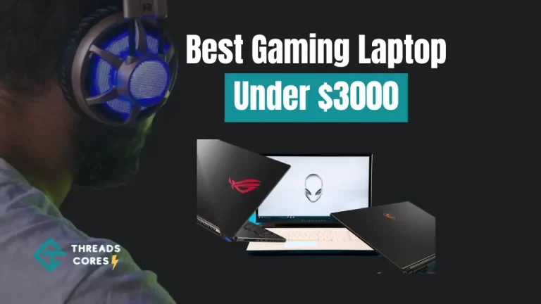 Top 6 Best Gaming Laptop Under 3000 In 2023