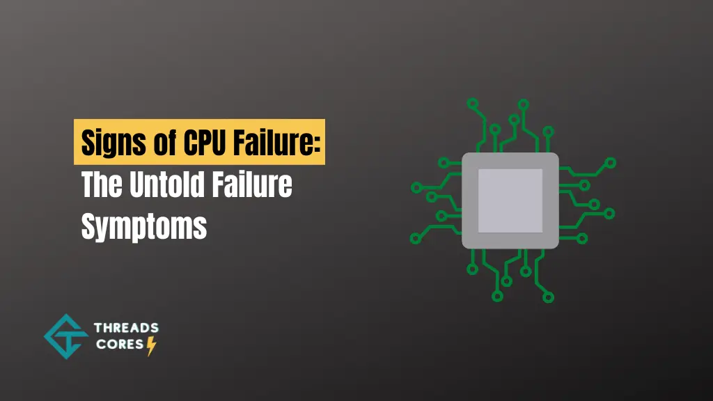 Signs of CPU Failure